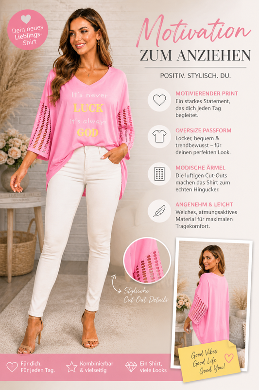 ✨ Oversize-Shirt „It’s never LUCK – It’s always GOD“ 💗